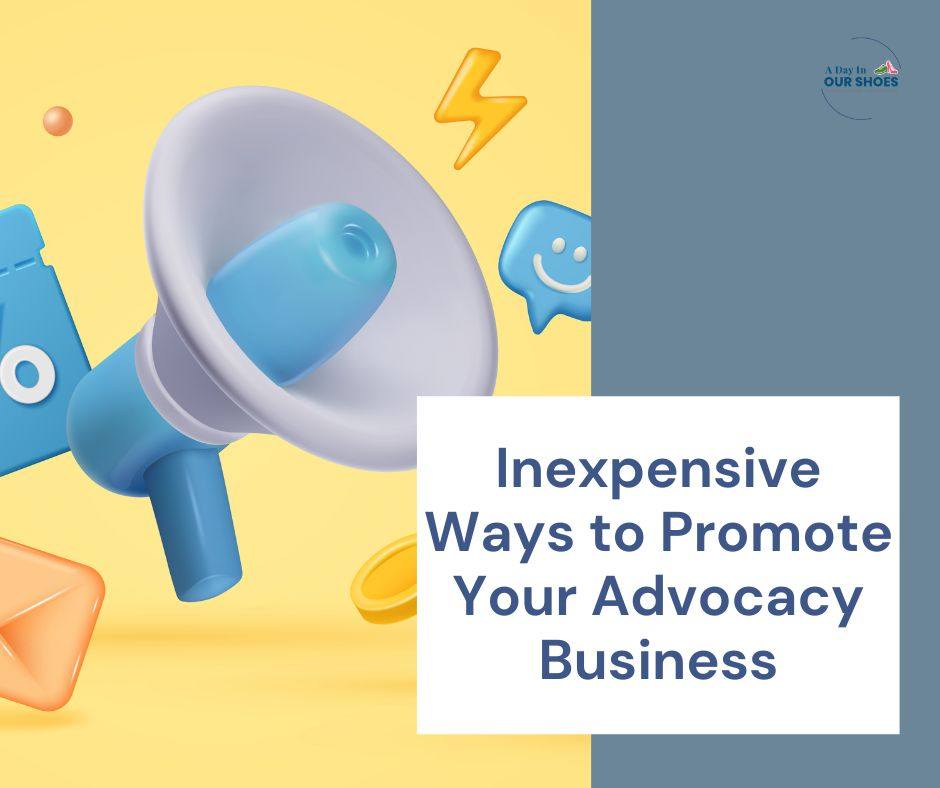 Budget-Friendly Ways to Promote Your Advocacy Business