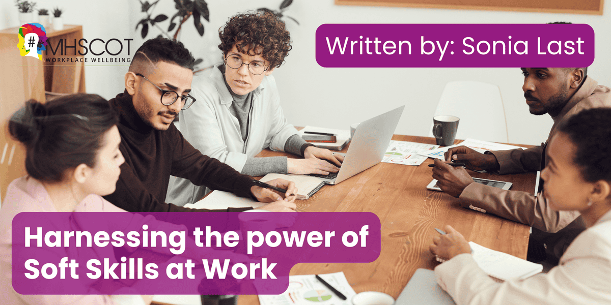  Harnessing the Power of Soft Skills at Work