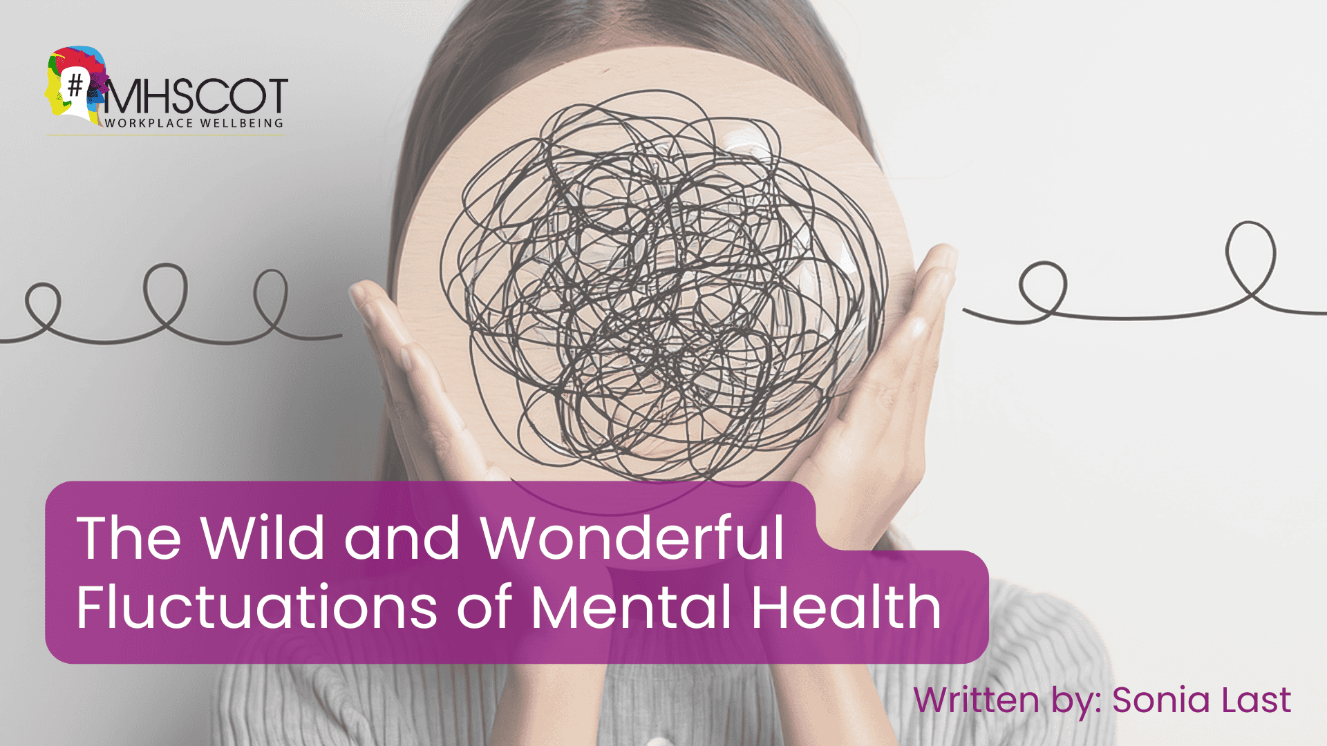 The Wild and Wonderful Fluctuations of Mental Health 
