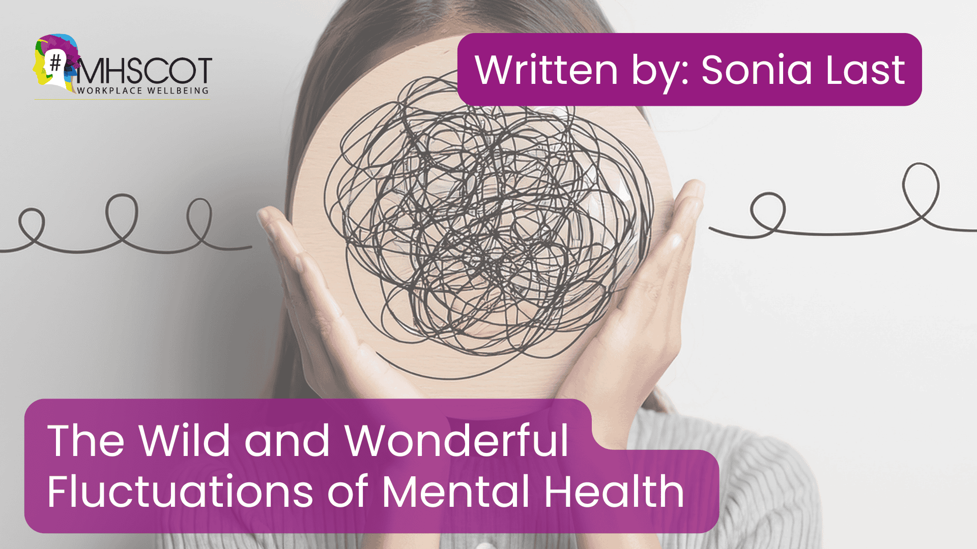 The Wild and Wonderful Fluctuations of Mental Health 