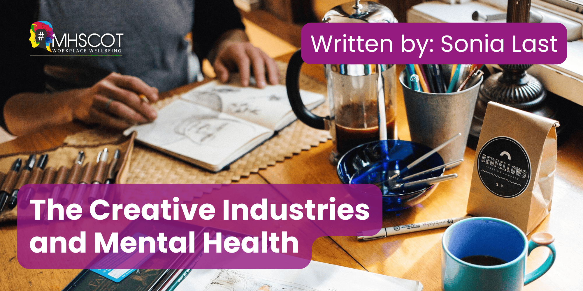 The Creative Industries and Mental Health