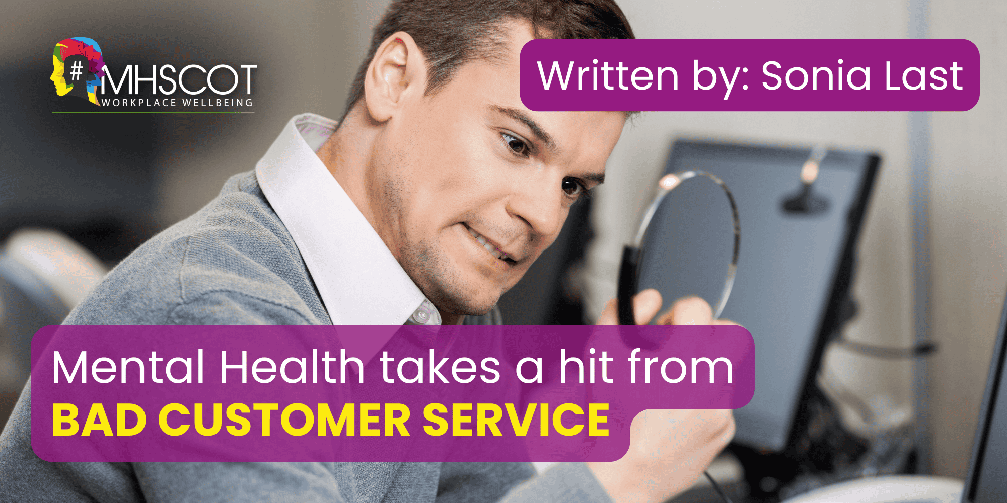 Mental Health Takes a Hit from Bad Customer Service