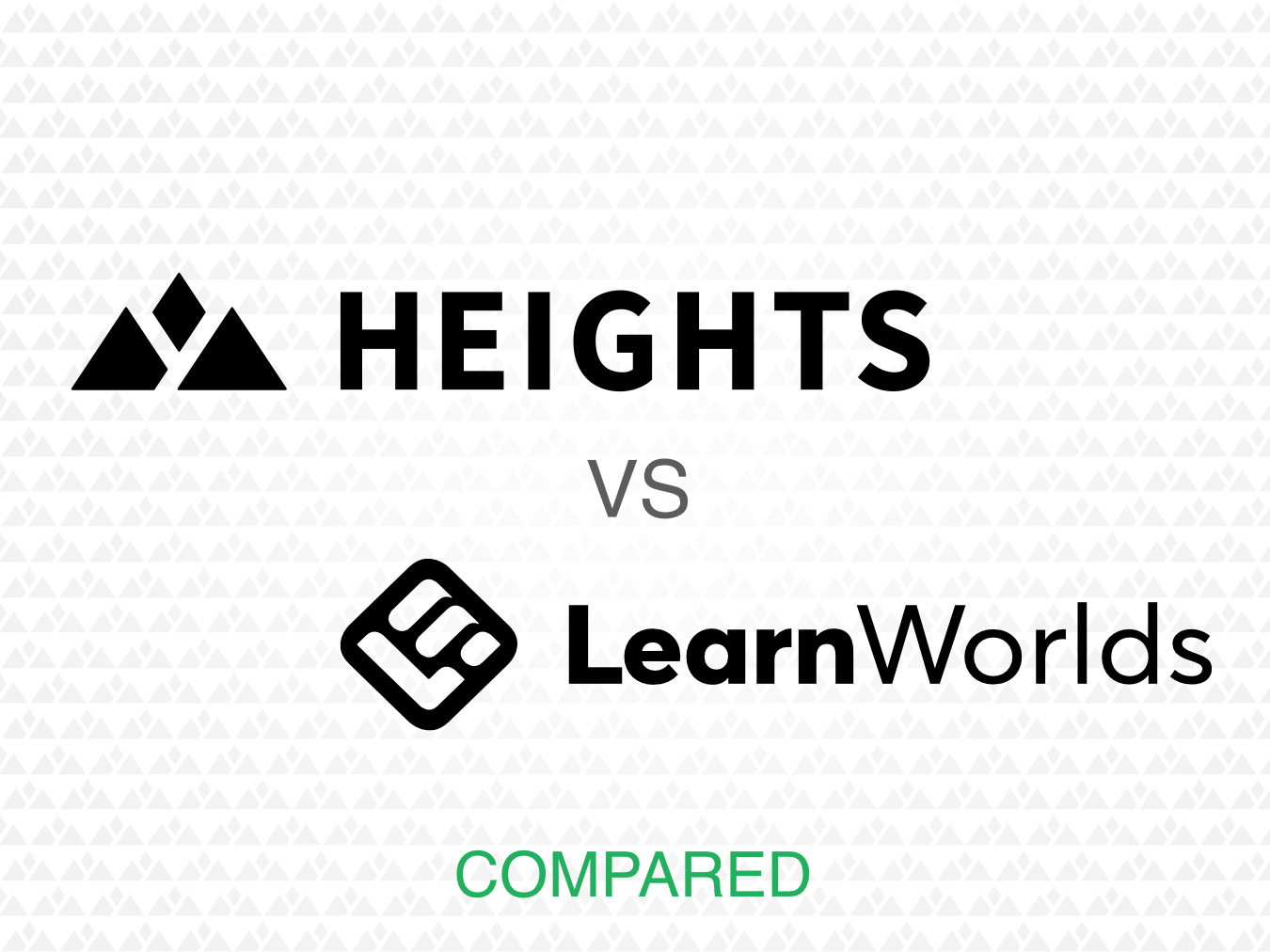 Heights Platform LearnWorlds Alternative. Online Course Creation Software Comparison.